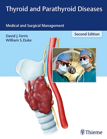 Thyroid and Parathyroid Diseases Medical and Surgical Management , 2/e