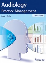 Audiology Practice Management 3e