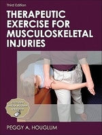 Therapeutic Exercise for Musculoskeletal Injuries 3th