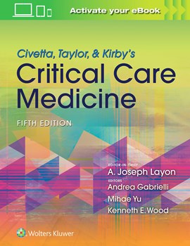 Civetta, Taylor, & Kirby's Critical Care Medicine, 5/e 