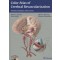 Color Atlas of Cerebral Revascularization: Anatomy, Techniques, Clinical Cases: Anatomy, Techniques, Clinical Cases 