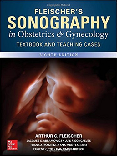 Fleischer's Sonography in Obstetrics & Gynecology: Principles and Practice, 8/e   