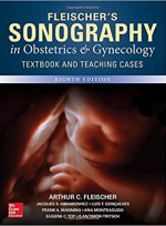 Fleischer's Sonography in Obstetrics & Gynecology: Principles and Practice, 8/e   