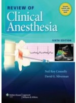 Review of Clinical Anesthesia, 6/e