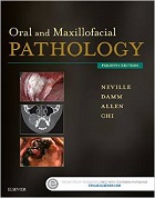 Oral and Maxillofacial Pathology, 4e