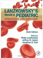 Lanzkowsky's Manual of Pediatric Hematology and Oncology, 6/e