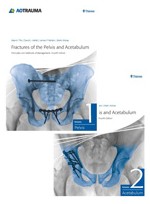 Fractures of the Pelvis and Acetabulum: Principles and Methods of Management, 4th   