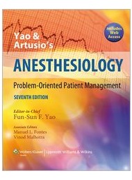 Yao and Artusio's Anesthesiology, 7/e