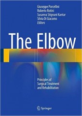 The Elbow: Principles of Surgical Treatment and Rehabilitation 