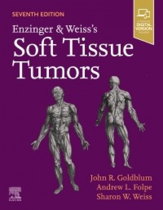 Enzinger and Weiss's Soft Tissue Tumors, 7/e 