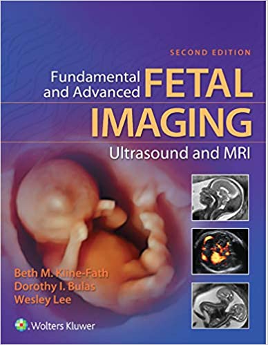 Fundamental and Advanced Fetal Imaging Ultrasound and MRI 2/e