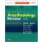 Faust's Anesthesiology Review, 4/e