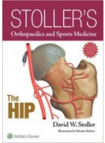 Stoller's Orthopaedics and Sports Medicine: The Hip