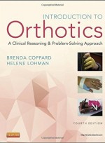 Introduction to Orthotics: A Clinical Reasoning and Problem-Solving Approach, 4e 