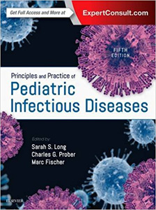 Principles and Practice of Pediatric Infectious Diseases,5/e