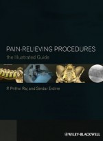Pain-Relieving Procedures: The Illustrated Guide 