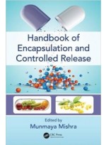 Handbook of Encapsulation and Controlled Release