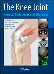 The Knee Joint: Surgical Techniques and Strategies