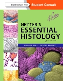 Netter's Essential Histology,2/e: with Student Consult Access