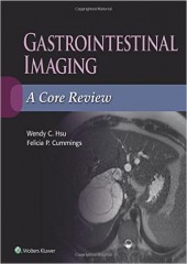 Gastrointestinal Imaging: A Core Review  