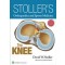 Stoller's Orthopaedics and Sports Medicine: The Knee