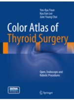 Color Atlas of Thyroid Surgery: Open, Endoscopic and Robotic Procedures