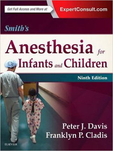 Smith's Anesthesia for Infants and Children,9/e