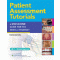 Patient Assessment Tutorials: A Step-By-Step Procedures Guide For The Dental Hygienist, 3rd  