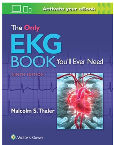 The Only EKG Book You'll Ever Need,9/e