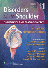 Disorders of the Shoulder: Reconstruction, 3/e 