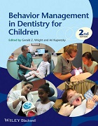 Behavior Management in Dentistry for Children, 2nd 