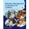 Behavior Management in Dentistry for Children, 2nd 