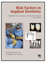 Risk Factors in Implant Dentistry: Simplified Clinical Analysis~Second Ed