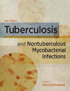 Tuberculosis and Nontuberculous Mycobacterial Infections, (CLINICAL TOPICS IN INFECTIOUS DISEASE) [Hardcover] 