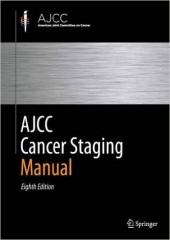 AJCC Cancer Staging Manual, 8/e
