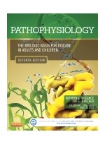 Pathophysiology,7/e: The Biologic Basis for Disease in Adults and Children