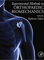 Experimental Methods in Orthopaedic Biomechanics