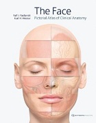 The Face: Pictorial Atlas of Clinical Anatomy 