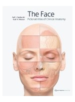 The Face: Pictorial Atlas of Clinical Anatomy 