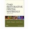 Craig's RESTORATIVE DENTAL MATERIALS 