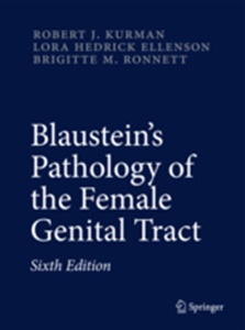 Blaustein's Pathology of the Female Genital Tract, 6/e