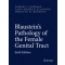 Blaustein's Pathology of the Female Genital Tract, 6/e