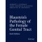 Blaustein's Pathology of the Female Genital Tract, 6/e