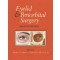 Eyelid and Periorbital Surgery, Second Edition (2vols)