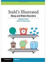 Stahl's Illustrated Sleep and Wake Disorders