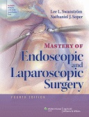 Mastery of Endoscopic & Laparoscopic Surgery,4/e
