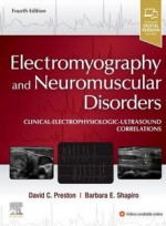 Electromyography and Neuromuscular Disorders,4/e