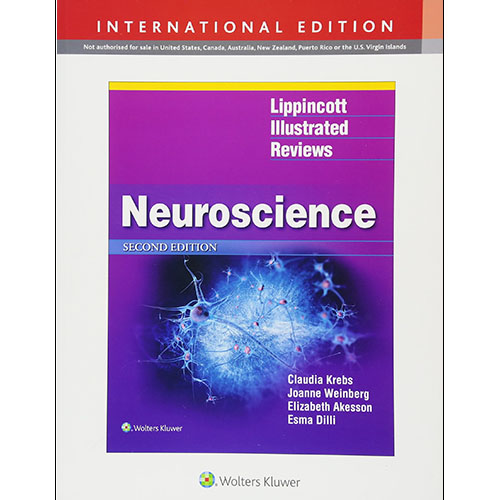 Lippincott Illustrated Reviews: Neuroscience 2e 