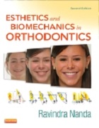 Esthetics and Biomechanics in Orthodontics, 2nd  