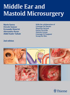 Middle Ear and Mastoid Microsurgery , 2/e